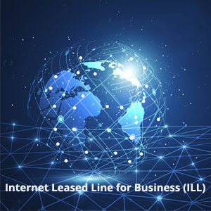 Internet Leased Line for Business (ILL)